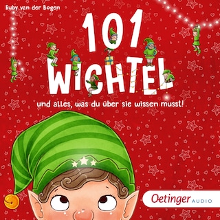 101 Wichtel und alles, was du über sie wissen musst! als Hörbuch