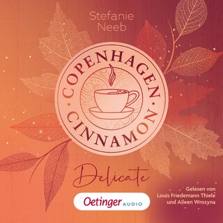 Copenhagen Cinnamon 1. Delicate als Hörbuch