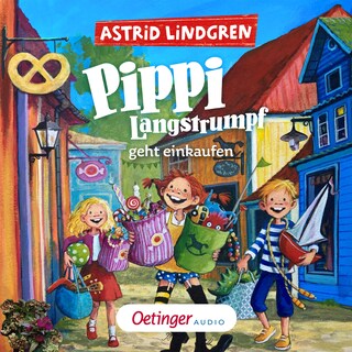 Pippi Langstrumpf geht einkaufen als Hörbuch