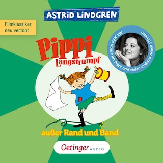 Pippi Langstrumpf außer Rand und Band. Hörspiel zum Film als Hörbuch