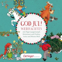 God Jul! Weihnachten mit Pippi, Pettersson, Lotta und Mama Muh