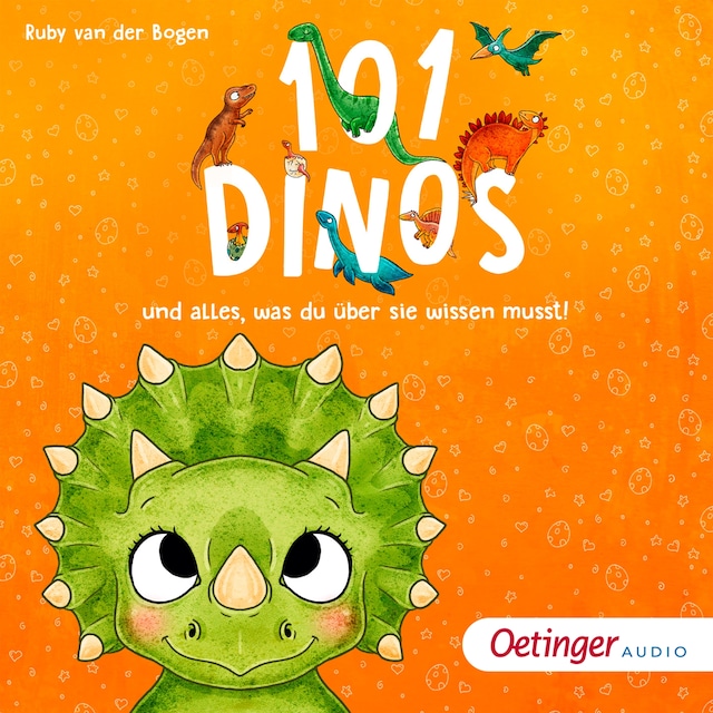 Book cover for 101 Dinos und alles, was du über sie wissen musst!