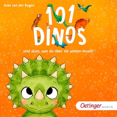 Cover von 101 Dinos und alles, was du über sie wissen musst!