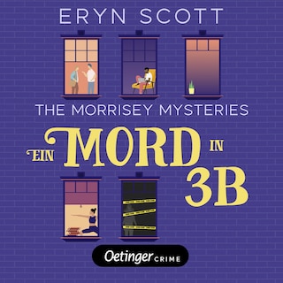 The Morrisey Mysteries 1. Ein Mord in 3B als Hörbuch