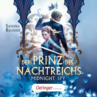 Der Prinz des Nachtreichs 1. Midnight Spy als Hörbuch