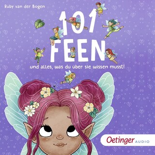 101 Feen und alles, was du über sie wissen musst! als Hörbuch