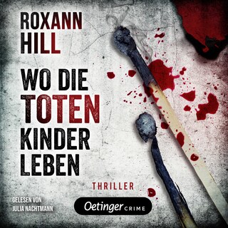 Steinbach und Wagner 1. Wo die toten Kinder leben als Hörbuch