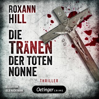 Steinbach und Wagner 2. Die Tränen der toten Nonne als Hörbuch