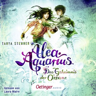 Alea Aquarius 3. Das Geheimnis der Ozeane als Hörbuch
