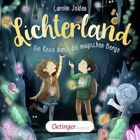 Lichterland 2. Die Reise durch die magischen Berge