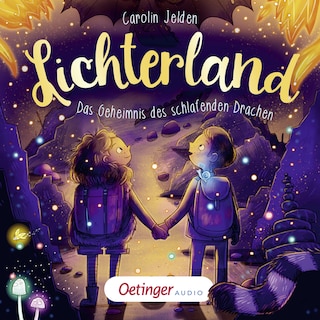Lichterland 3. Das Geheimnis des schlafenden Drachen als Hörbuch