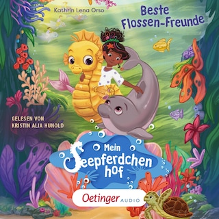 Mein Seepferdchenhof 3. Beste Flossen-Freunde als Hörbuch