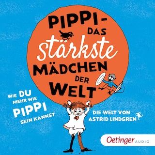 Pippi – Das stärkste Mädchen der Welt als Hörbuch