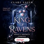 Upon a Broken Throne 1. King of Ravens