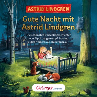 Gute Nacht mit Astrid Lindgren als Hörbuch