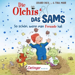 Die Olchis und das Sams 2. So schön, wenn man Freunde hat als Hörbuch