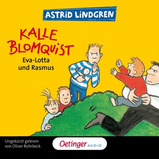 Kalle Blomquist 3. Eva-Lotta und Rasmus als Hörbuch