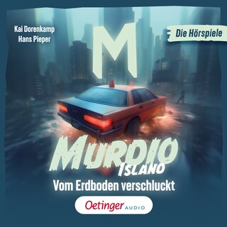 Murdio Island 3. Vom Erdboden verschluckt als Hörbuch