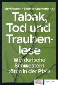Tabak, Tod und Traubenlese