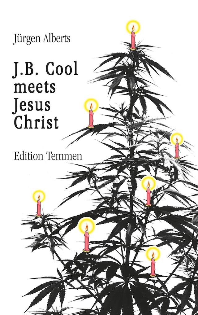 Book cover for J.B. Cool meets Jesus Christ