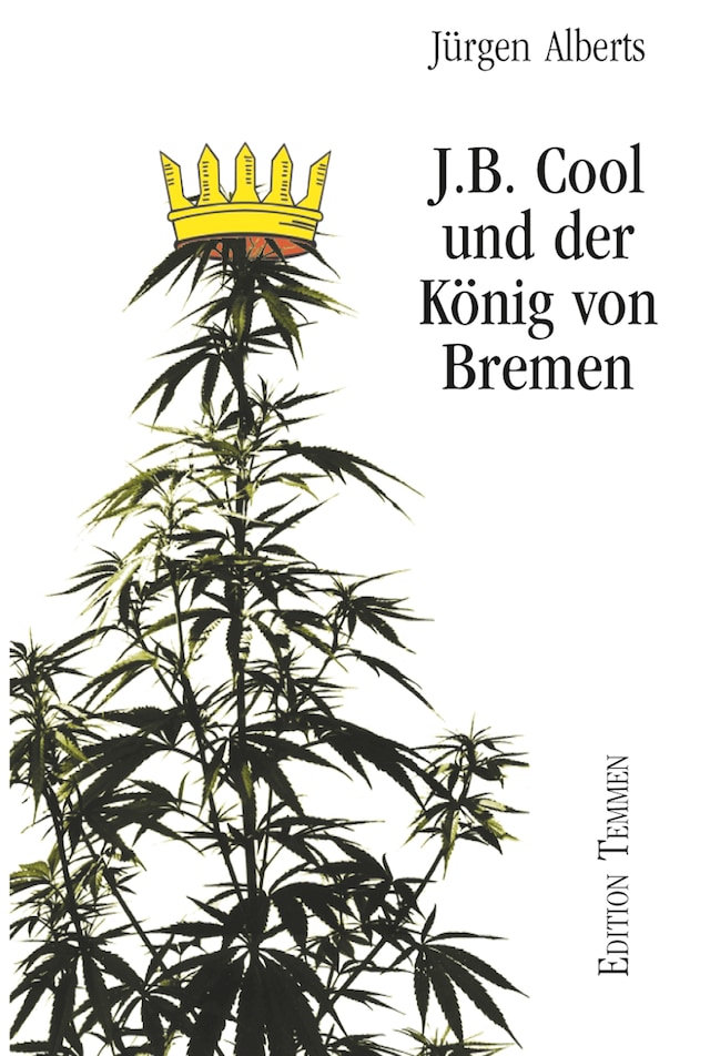 Book cover for J.B. Cool und der König von Bremen