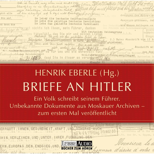 Buchcover für Briefe an Hitler - Ein Volk schreibt seinem Führer - Unbekannte Dokumente aus Moskauer Archiven