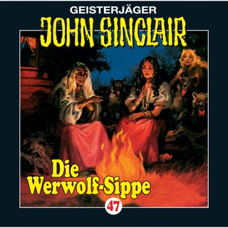 Folge 47: Die Werwolf-Sippe (1/2) als Hörbuch