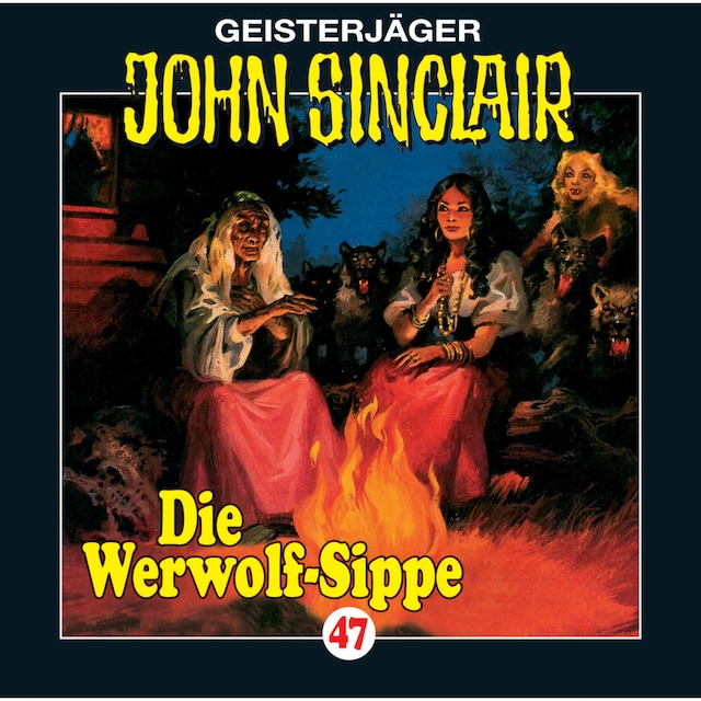 Book cover for John Sinclair, Folge 47: Die Werwolf-Sippe (1/2)