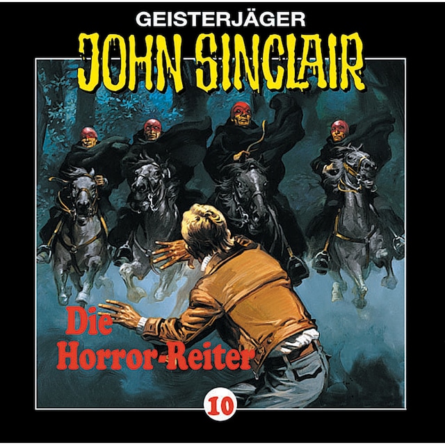 Book cover for John Sinclair, Folge 10: Die Horror-Reiter