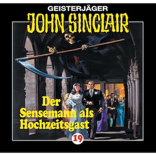 Folge 19: Der Sensenmann als Hochzeitsgast als Hörbuch
