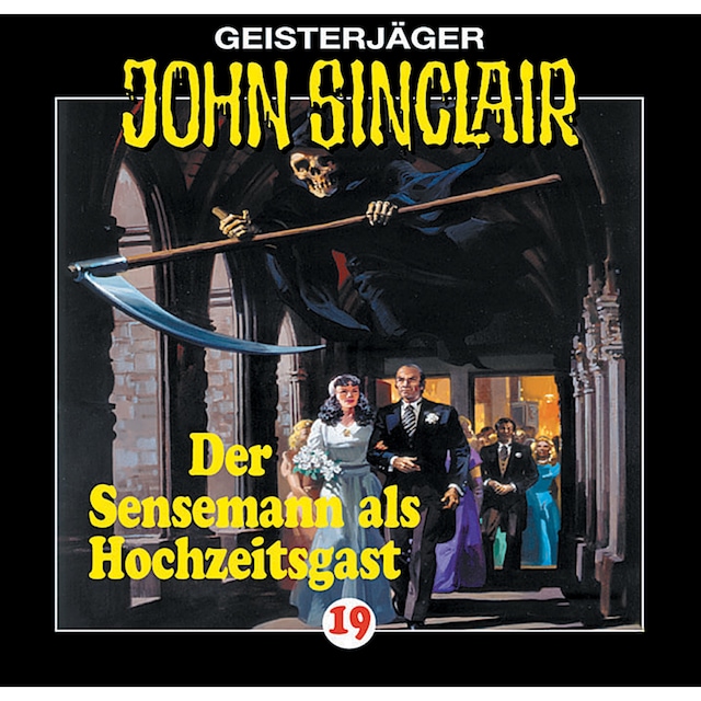 Okładka książki dla John Sinclair, Folge 19: Der Sensenmann als Hochzeitsgast