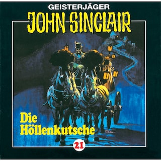 Folge 21: Die Höllenkutsche (1/2) als Hörbuch