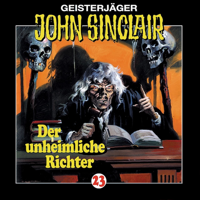 Couverture de livre pour John Sinclair, Folge 23: Der unheimliche Richter