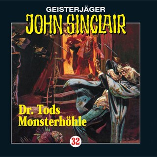 Folge 32: Doktor Tods Monsterhöhle als Hörbuch