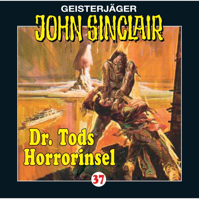 Boekomslag van John Sinclair, Folge 37: Dr. Tods Horror-Insel