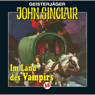 Folge 38: Im Land des Vampirs (1/3) als Hörbuch