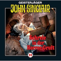 John Sinclair, Folge 39: Schreie in der Horror-Gruft (2/3)