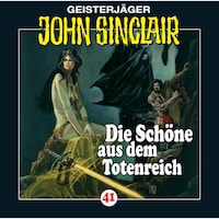 John Sinclair, Folge 41: Die Schöne aus dem Totenreich