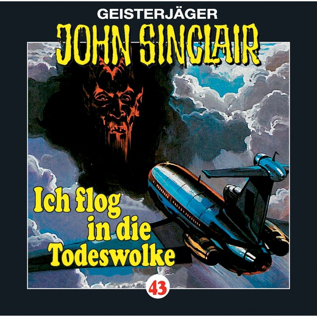 Couverture de livre pour John Sinclair, Folge 43: Ich flog in die Todeswolke (1/2)