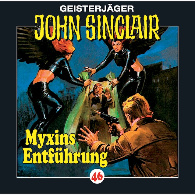 Boekomslag van John Sinclair, Folge 46: Myxins Entführung