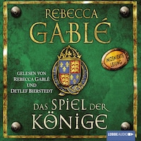 Das Spiel der Könige - Waringham Saga, Teil 3