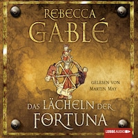 Das Lächeln der Fortuna - Waringham Saga, Teil 1
