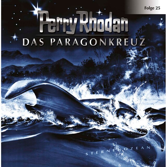 Copertina del libro per Perry Rhodan, Folge 25: Das Paragonkreuz