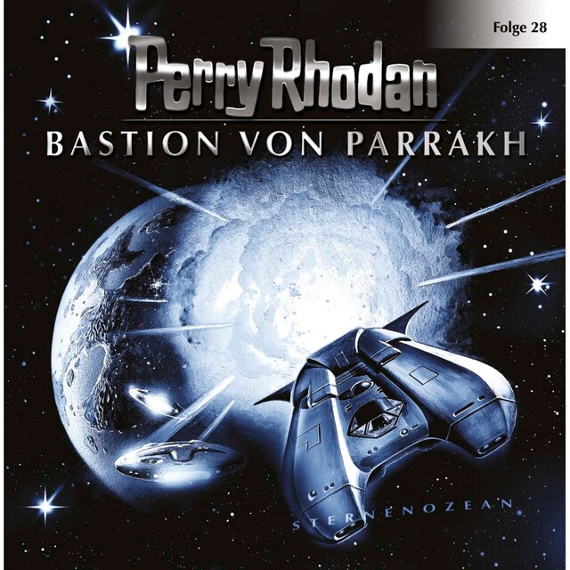 Buchcover für Perry Rhodan, Folge 28: Bastion von Parrakh