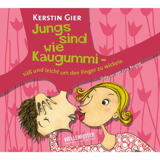 Jungs sind wie Kaugummi - süß und leicht um den Finger zu wickeln als Hörbuch