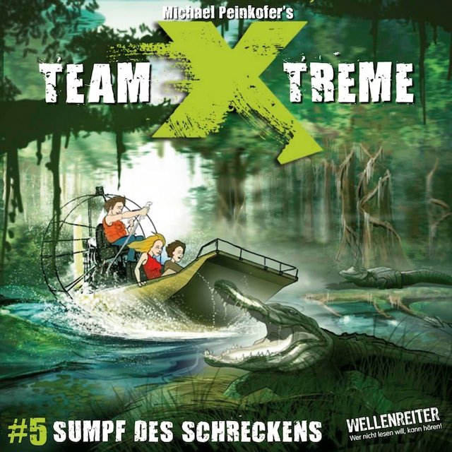 Book cover for Team X-Treme, Folge 5: Sumpf des Schreckens
