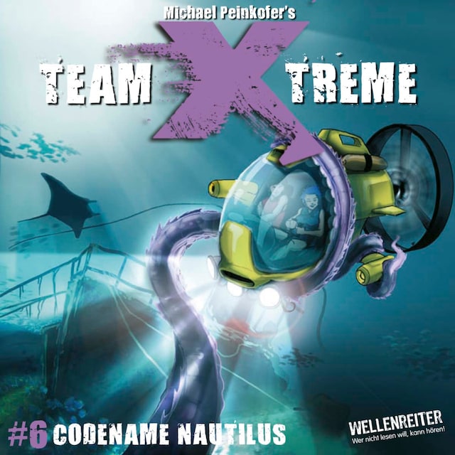 Couverture de livre pour Team X-Treme, Folge 6: Codename Nautilus