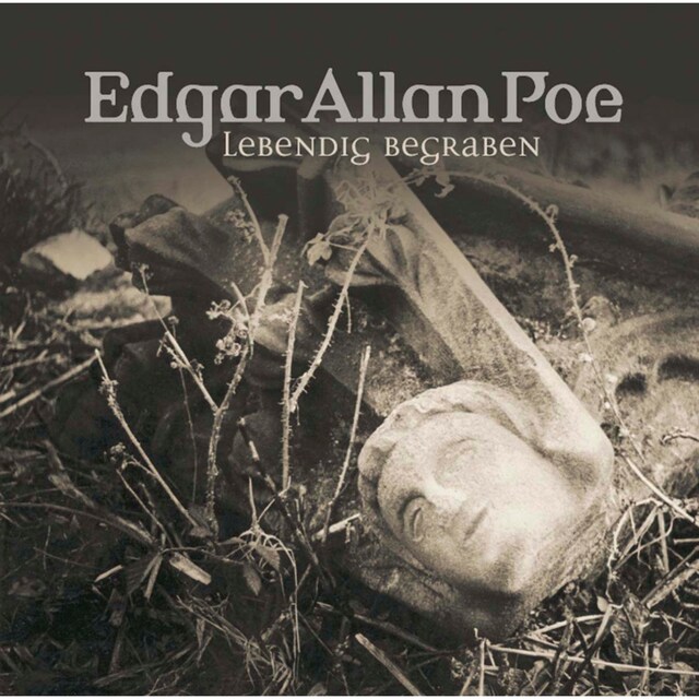 Book cover for Edgar Allan Poe, Folge 8: Lebendig begraben