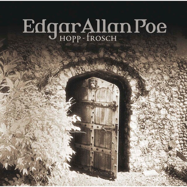 Couverture de livre pour Edgar Allan Poe, Folge 9: Hopp-Frosch