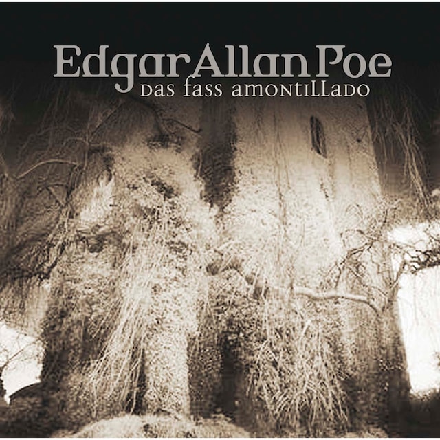 Book cover for Edgar Allan Poe, Folge 16: Das Fass Amontillado